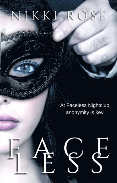 Nikki Rose - Faceless, E-bok