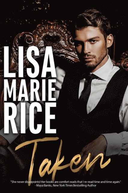 Lisa Marie Rice - Taken, E-bok