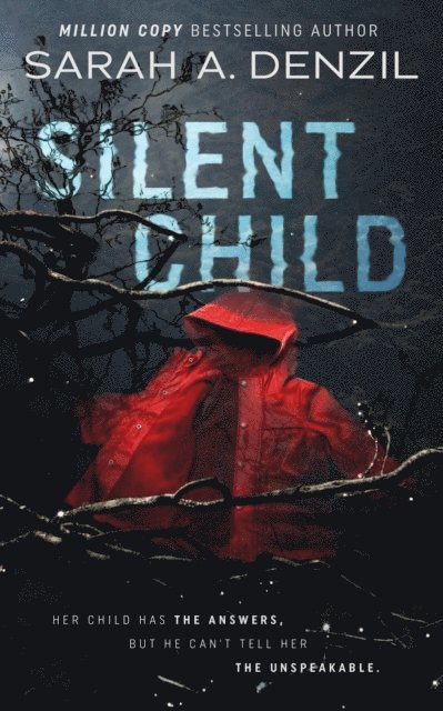 Sarah A. Denzil - Silent Child, E-bok