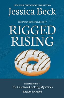 Jessica Beck - Rigged Rising, Häftad