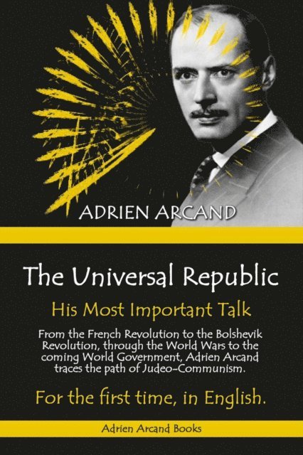 Adrien Arcand - Universal Republic, E-bok