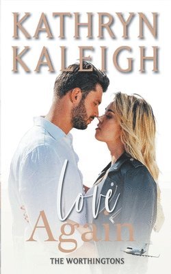 Kathryn Kaleigh - Love Again, Häftad