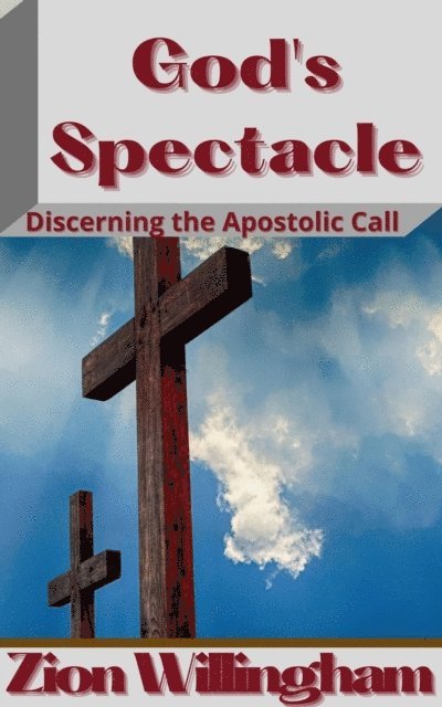 Zion Willingham - God's Spectacle, E-bok