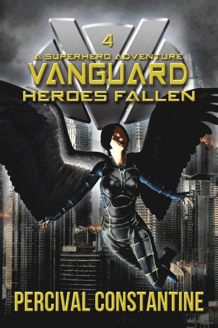 Percival Constantine - Vanguard: Heroes Fallen, E-bok