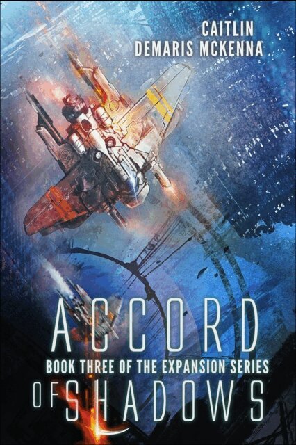 Caitlin Demaris McKenna - Accord of Shadows, E-bok