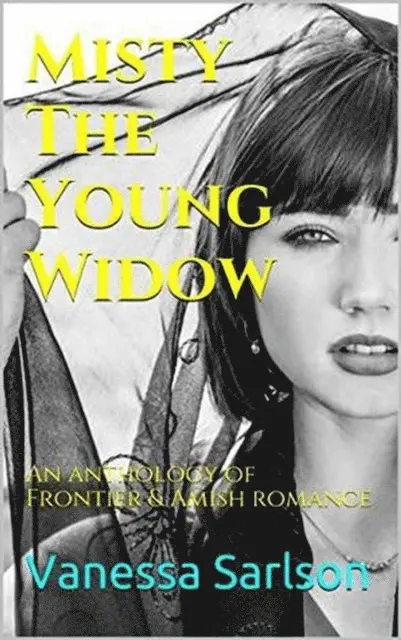 Vanessa Sarlson - Misty The Young Widow, E-bok. Tillgänglighet: Lägg i varukorg