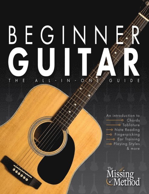 Christian J. Triola - Beginner Guitar: The All-in-One Guide (Book & Streaming Video Course), E-bok