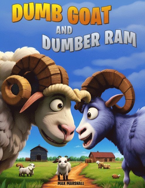 Max Marshall - Dumb Goat and Dumber Ram, E-bok