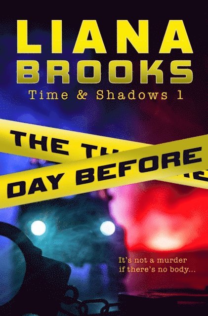 Liana Brooks - Day Before, E-bok