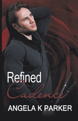 Angela K Parker - Refined Cadence, Häftad