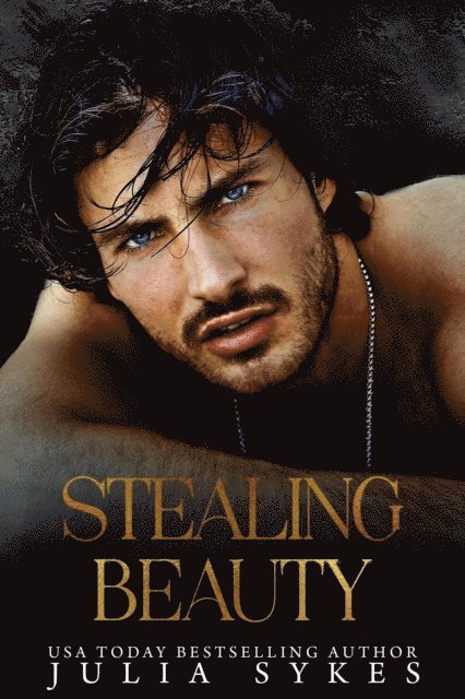 Julia Sykes - Stealing Beauty, E-bok