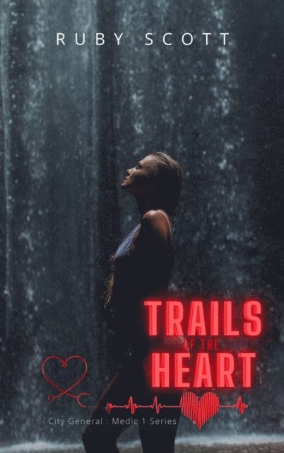 Ruby Scott - Trails of the Heart, E-bok