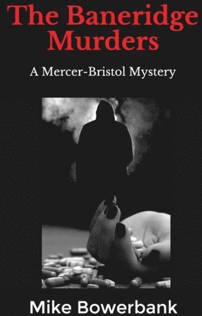 Mike Bowerbank - Baneridge Murders, E-bok
