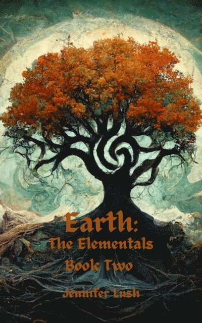 Jennifer Lush - Earth: The Elementals Book Two, E-bok