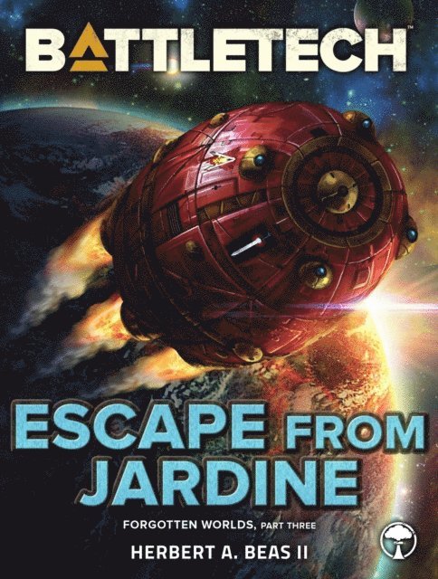 Herbert A. Beas II - BattleTech: Escape from Jardine (Forgotten Worlds, Part Three), E-bok