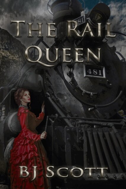 B J Scott - Rail Queen, E-bok