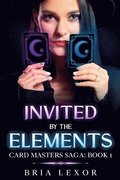 Invited by the Elements