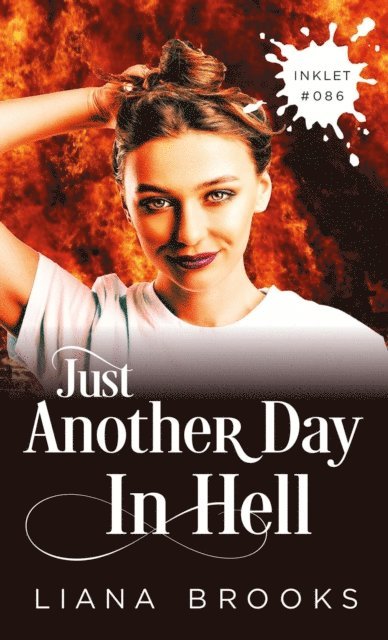 Liana Brooks - Just Another Day In Hell, E-bok