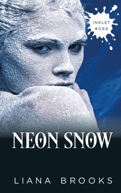 Liana Brooks - Neon Snow, E-bok