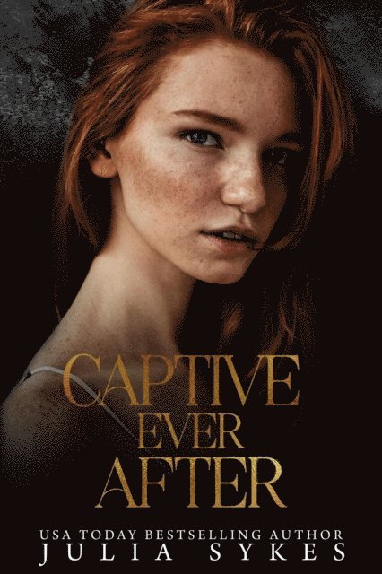 Julia Sykes - Captive Ever After, E-bok
