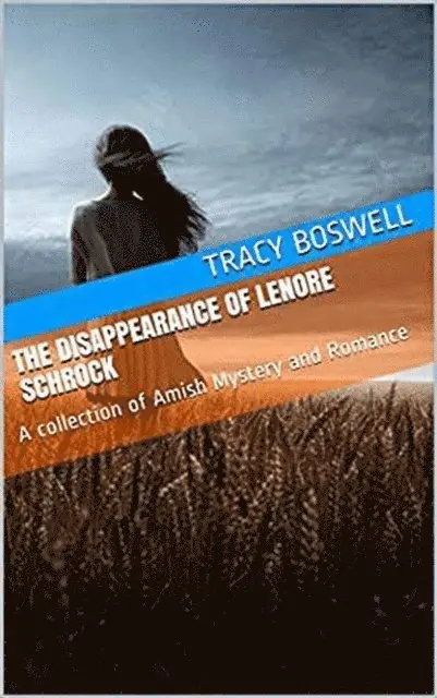 Tracy Boswell - Disappearance of Lenore Schrock, E-bok. Tillgänglighet: Lägg i varukorg