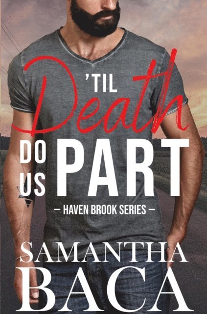 Samantha Baca - 'Til Death Do Us Part, E-bok