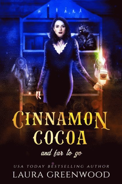 Laura Greenwood - Cinnamon Cocoa And Far To Go, E-bok
