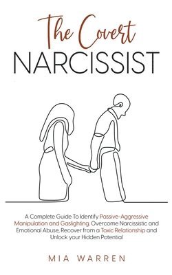 Mia Warren - Covert Narcissist, Häftad