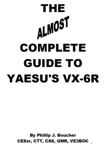 Phillip J. Boucher - Almost Complete Guide to Yaesu's VX-6R, E-bok. Tillgänglighet: Lägg i varukorg