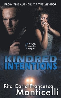 Rita Carla Francesca Monticelli - Kindred Intentions, Häftad