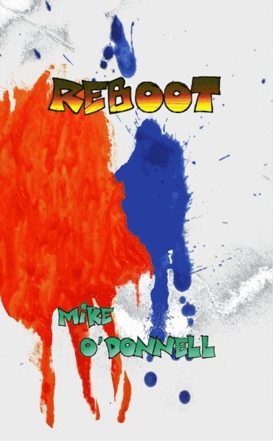 Mike O'Donnell - Reboot, E-bok