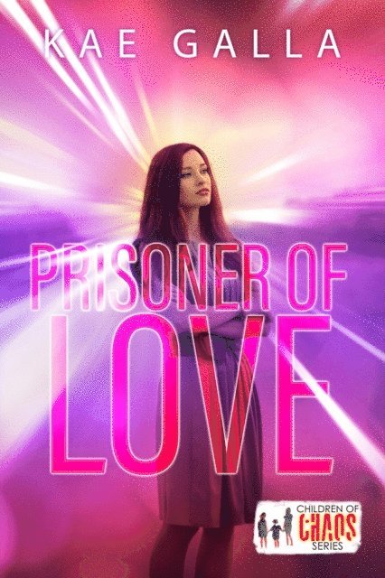 Kae Galla - Prisoner of Love, E-bok