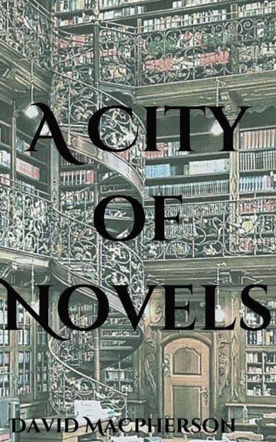 David Macpherson - City of Novels, E-bok