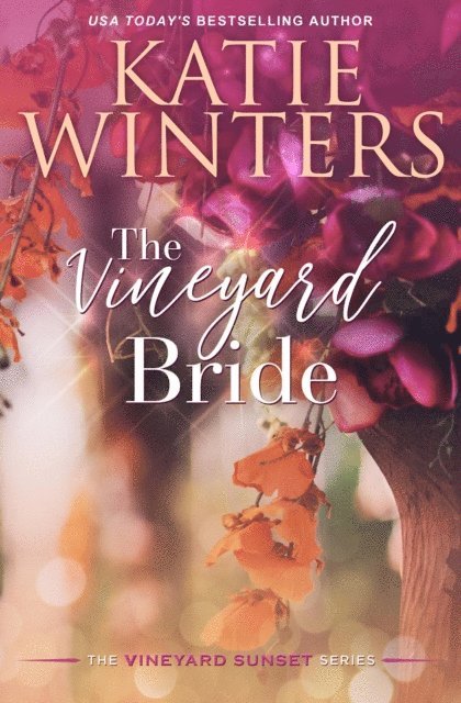 Katie Winters - Vineyard Bride, E-bok