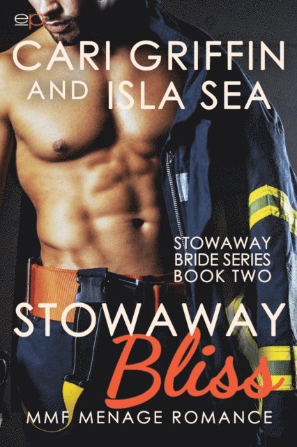 Cari Griffin - Stowaway Bliss: MMF Menage Romance, E-bok