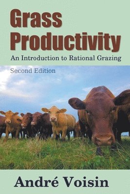 Andre Voisin, Robert C Worstell - Grass Productivity, Häftad