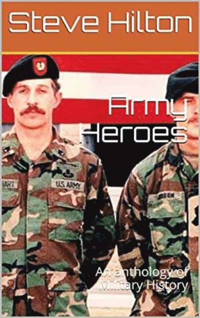 Steve Hilton - Army Heroes, E-bok