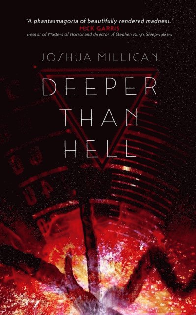 Joshua Millican - Deeper Than Hell, E-bok