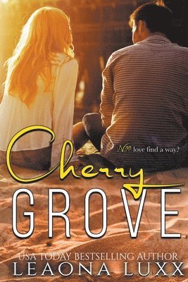 Leaona Luxx - Cherry Grove, Häftad