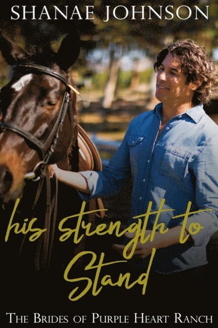 Shanae Johnson - His Strength to Stand, E-bok