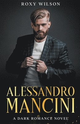 Roxy Wilson - Alessandro Mancini, Häftad. Tillgänglighet: Lägg i varukorg