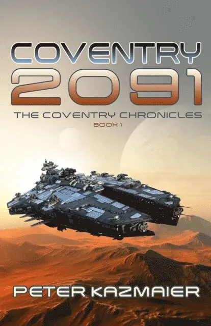 Peter Kazmaier - Coventry 2091, E-bok. Tillgänglighet: Lägg i varukorg