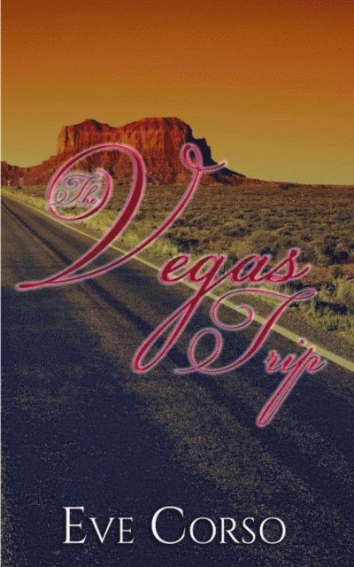 Eve Corso - Vegas Trip, E-bok