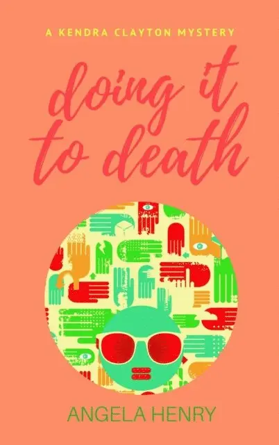 Angela Henry - Doing It To Death, E-bok. Tillgänglighet: Lägg i varukorg