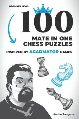 Andon Rangelov - 100 Mate in One Chess Puzzles, Inspired by Agadmator Games, Häftad. Tillgänglighet: Lägg i varukorg