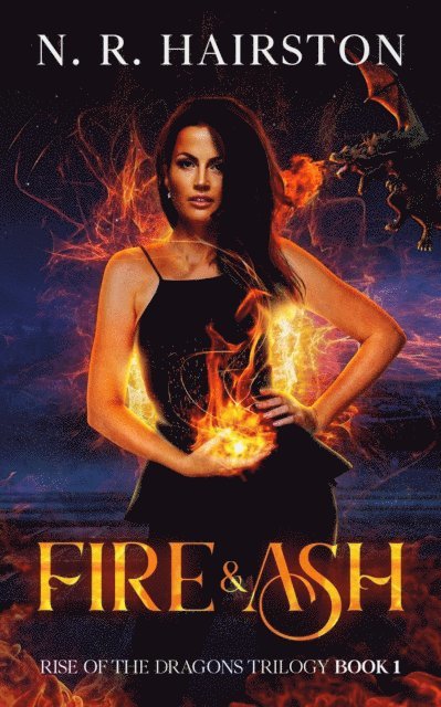 N. R. Hairston - Fire and Ash, E-bok