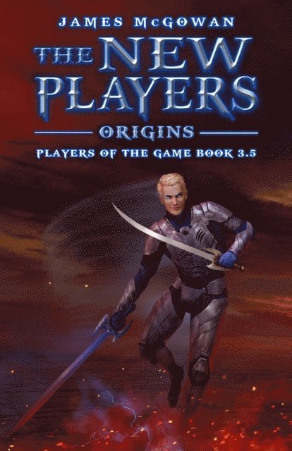 James McGowan - New Players: Origins, E-bok