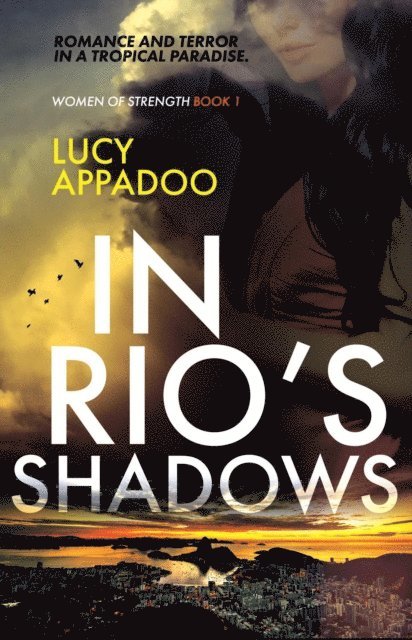Lucy Appadoo - In Rio's Shadows, E-bok