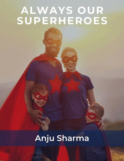 Anju Sharma - Always Our Superheroes, E-bok. Tillgänglighet: Lägg i varukorg
