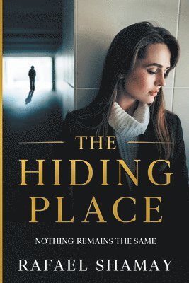 Rafael Shamay - Hiding Place, Häftad. Tillgänglighet: Lägg i varukorg